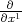 -∂1
∂x