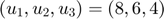 $(u_1,u_2,u_3)=(8,6,4)$